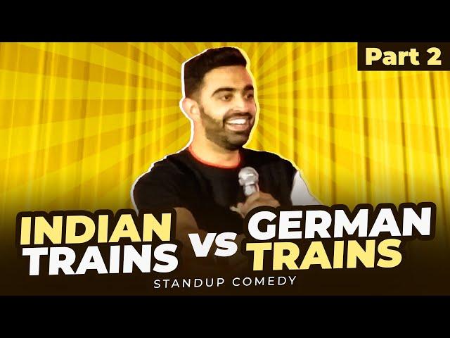 Part 2: I took the WRONG TRAIN in Germany | Rahul Dua StandUp Comedy 2022 | UnRehearsed UnScripted