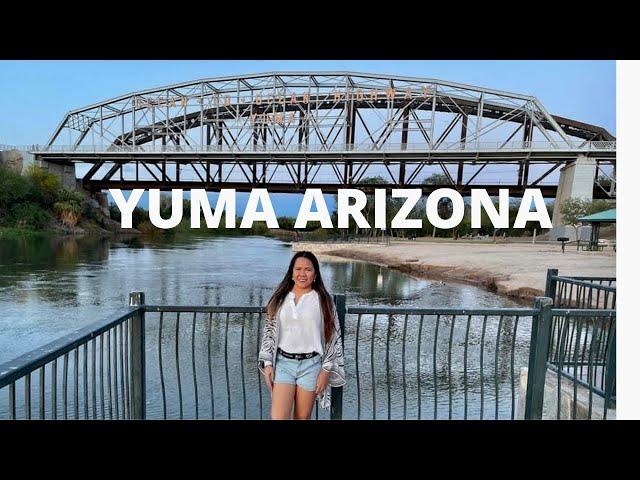 YUMA ARIZONA TOUR 2022