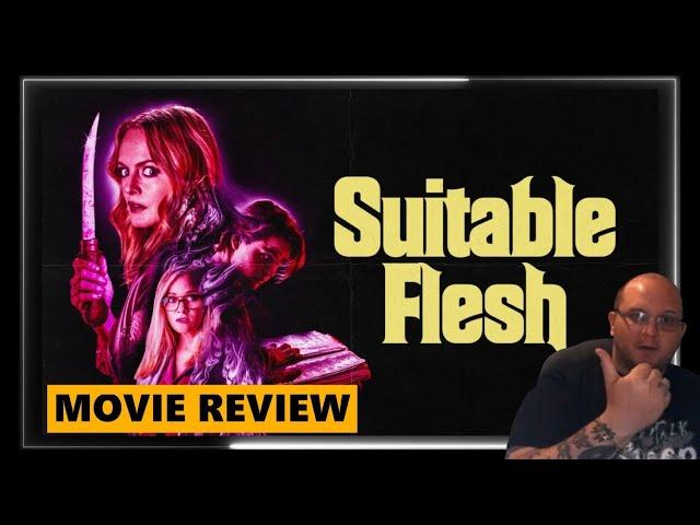 Suitable Flesh (Movie Review)