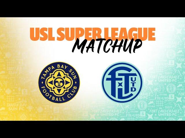 Tampa Bay Sun FC vs Fort Lauderdale United FC: February 8, 2024