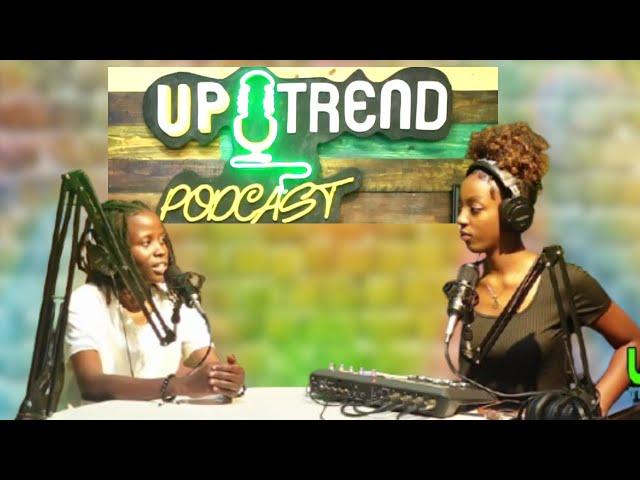 UPTREND PODCAST: IMPANO idasanzwe yumukobwa DYLACKhari byinshi nzanye mutabonye| Umva imirongo