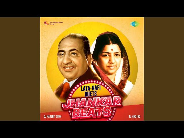 Laagi Chhoote Na Ab To Sanam - Jhankar Beats