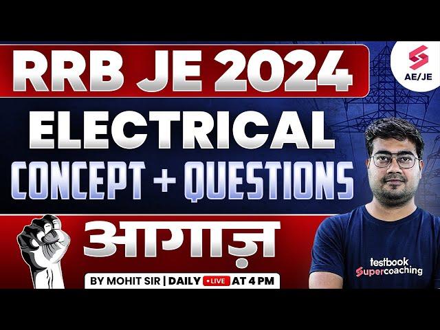 RRB JE 2024 Previous year paper solved | Electrical by Mohit Sir For RRB JE 2024