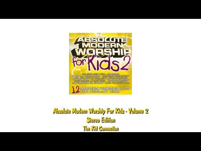 Absolute Modern Worship for Kids - Volume 2