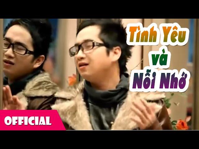 Tình Yêu Và Nỗi Nhớ - Bằng Cường [Official MV]