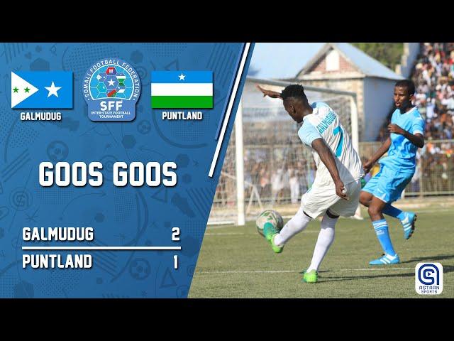 GOOS GOOSKA: GALMUDUG (2-1) PUNTLAND | TARTANKA MAAMUL GOBOLEEDYADA IYO GOBOLKA BANAADIR 2020.