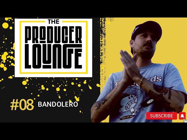 THE PRODUCER LOUNGE:  Bandolero