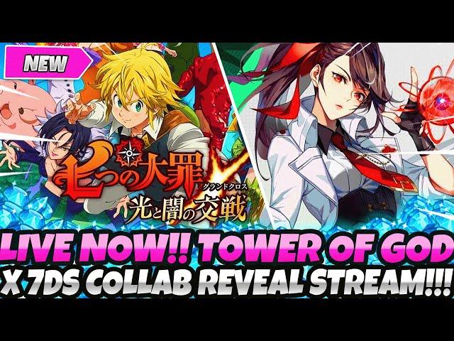 *LIVE NOW!! TOWER OF GOD COLLAB REVEAL STREAM!* Banner, Events & Freebies Details (7DS Grand Cross