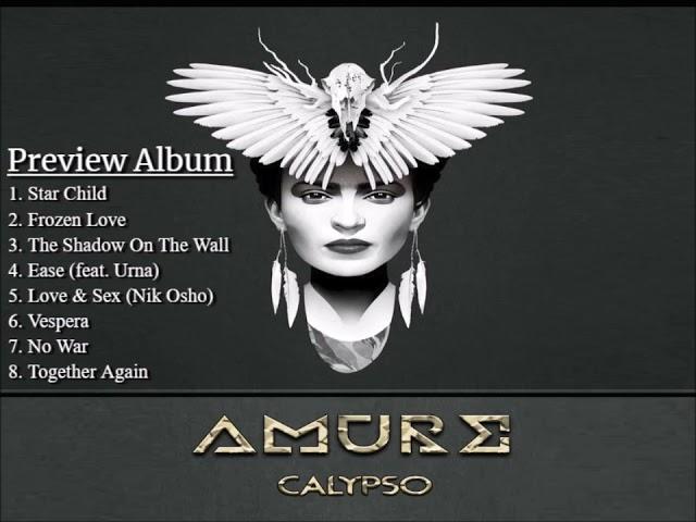 Amure - Calypso [Preview Album] (Enigmatic, Ethnic, Newage, Downtempo, Orchestral, Choral)HD