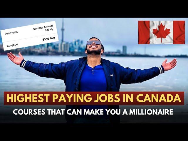 HIGHEST Paying Jobs in Canada with SALARY 2023 | Best Courses to Study | Guaranteed PR !!
