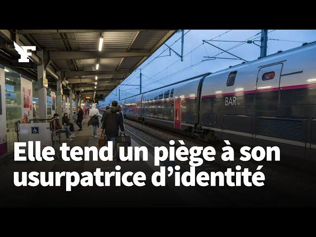 Elle retrouve son usurpatrice d’identité grâce à une réservation SNCF