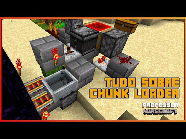 Tudo o que você precisa saber sobre Chunk Loader!