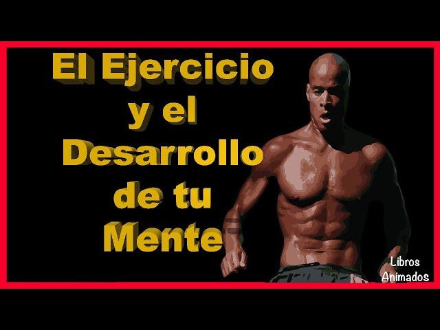 Cómo el Ejercicio Beneficia tu Mente y tu Cuerpo - Resumen Animado - LibrosAnimados