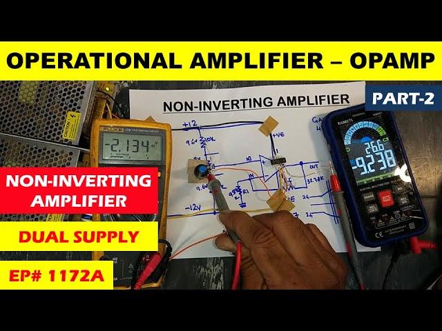 {1172A} Non-Inverting amplifier using Dual Power Supply