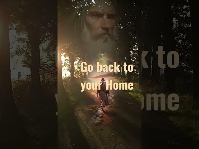 Go back to your Home....Billy Graham