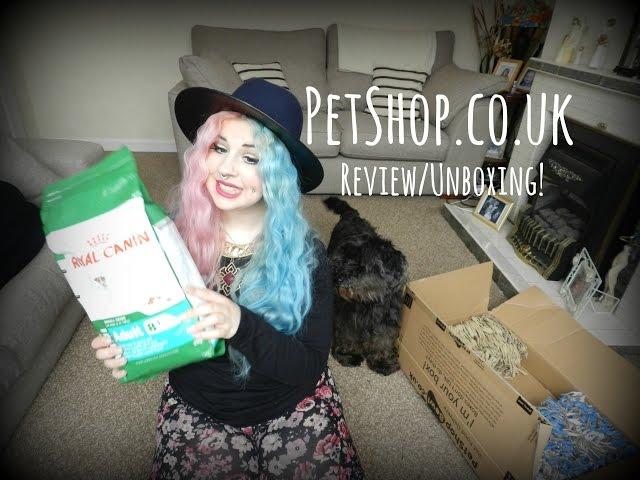 PetShop.co.uk Review/Unboxing Feat-Toby! 