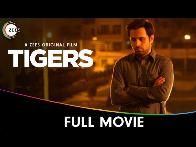 Tigers | HINDI FULL MOVIE | Danny Huston, Emraan Hashmi, Geetanjali, Satyadeep Mishra | ZEE5