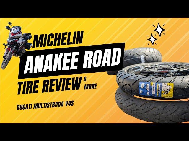 Michelin Anakee Road Tires on a Ducati Multistrada V4, TIRE REVIEW & MORE!