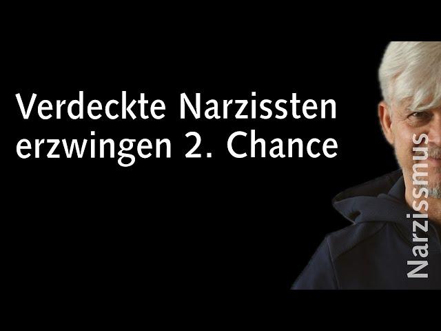 So erzwingen verdeckte Narzissten eine zweite Chance: 16 Phrasen | #narzissmus