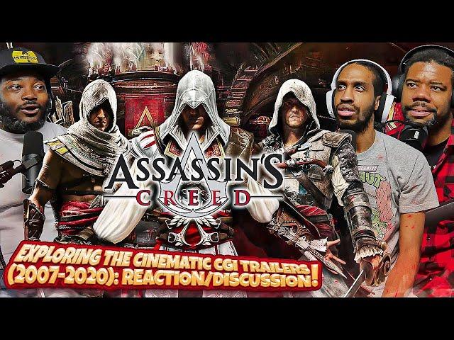 Assassin's Creed - Exploring the Cinematic CGI Trailers (2007-2020): Reaction/Discussion