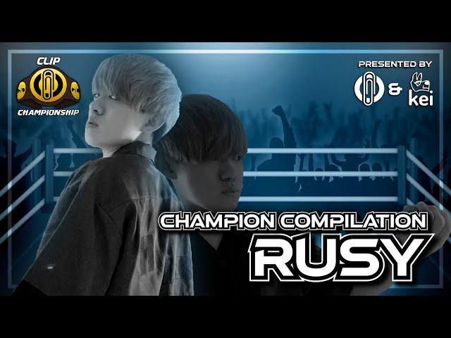 CLIP Championship 2022 | RUSY | Champion Compilation