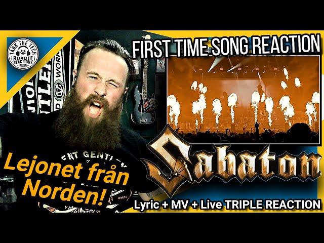 ROADIE REACTIONS | "Sabaton - The Lion from the North (Lyric/MV/Live | Triple Reaction)"