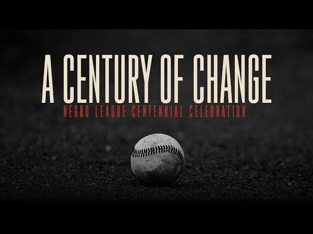 100 YEARS of the Negro National League | A Century of Change #NegroLeauges #Baseball