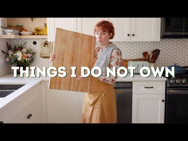 Things I Do NOT Own | Homemaker Minimalism