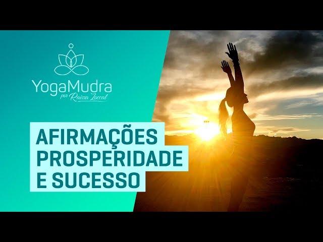 Afirmações Prosperidade e Sucesso