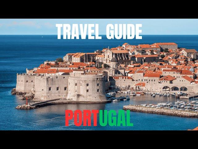 Portugal: The Best Places to Visit