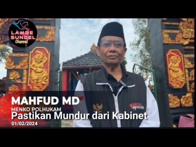 #Hari_ini_Mahfud_MD, #Pastikan_Mundur_Dari_Kabinet_Jokowi, #01/02/2024