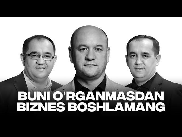 Buni o'rganmasdan biznes boshlamang