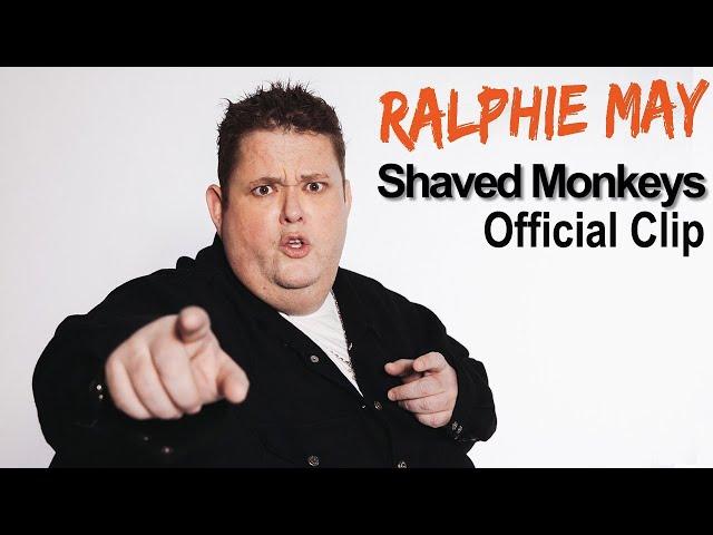 Ralphie May: Imperfectly Yours - Shaved Monkeys