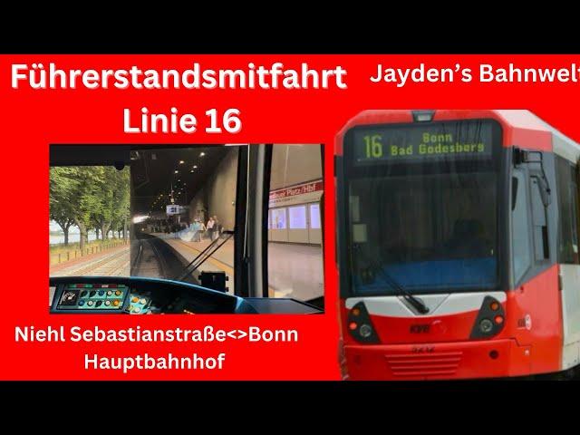 Führerstandsmitfahrt | Linie 16 | Niehl Sebastianstraße - Bonn Hauptbahnhof (Stadtbahn Köln/Bonn)