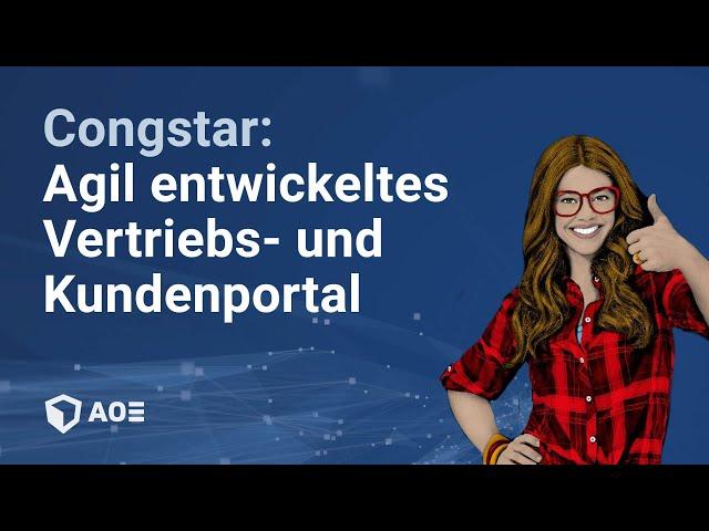 Congstar: Agil entwickeltes Vertriebs- und Kundenportal | Case Study Video (German)