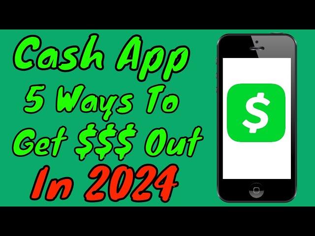 5 Ways to Get Your Money OUT of Cash App ASAP