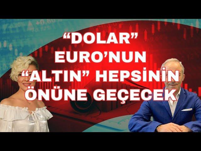 DOLAR, EURO'NUN ALTIN  HEPSİNİN ÖNÜNE GEÇECEK EKONOMİ YORUM EKONOMİ YIORUM