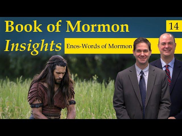 Enos-Words of Mormon | Book of Mormon Insights with Taylor and Tyler: Revisited