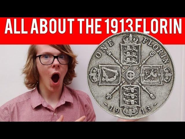 All About The 1913 Florin