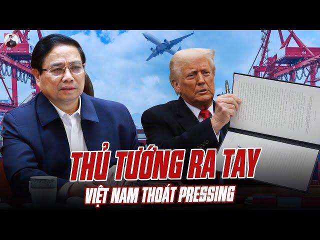 THỦ TƯỚNG PHẠM MINH CHÍNH RA TAY: VIỆT NAM ĐÃ CÓ CÁCH THOÁT PRESSING TỪ THUẾ CỦA MỸ!