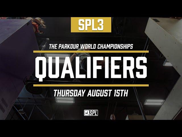 SPL3 Onsite Qualifier | Parkour World Championships