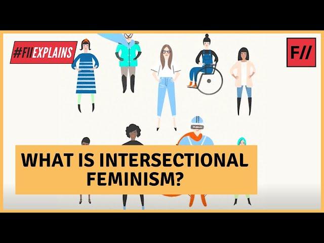 What is Feminism? | Intersectional Feminism | Feminism in India