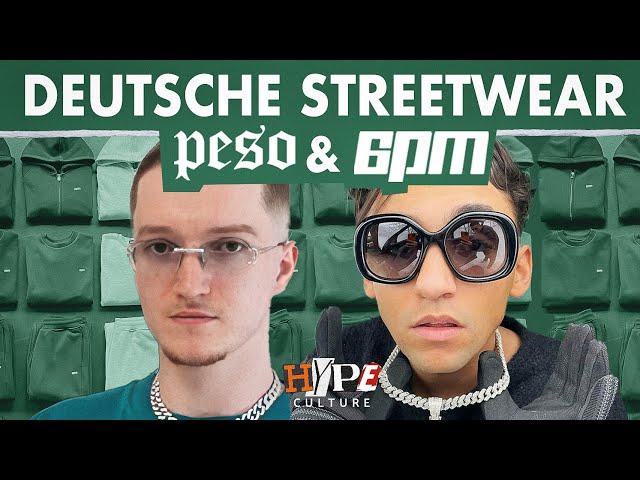 DEUTSCHE STREETWEAR | PESO, LFDY und 6PM | HYPECULTURE