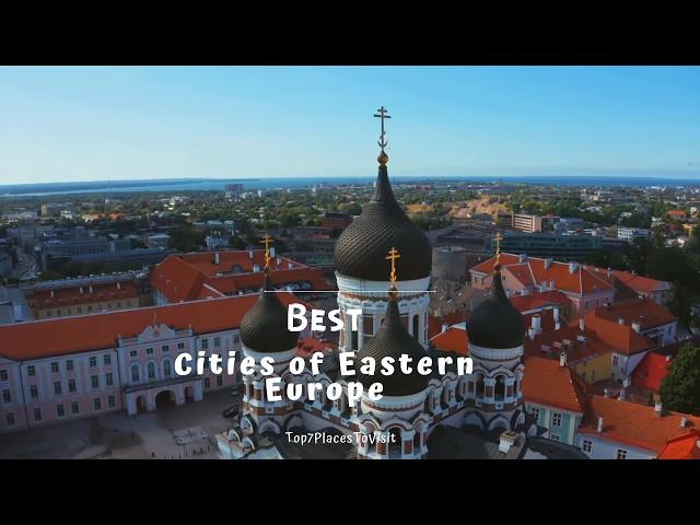 7 Best Cities in Eastern Europe | Ultimate Travel Guide