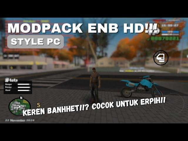 [SHARE] MODPACK ENB HD STYLE PC KEREN BANHHET INIMAH!! | SA-MP ANDROID