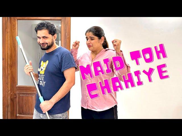 Maid toh chahiye - Sajid Shahid | Shilpa Khatwani