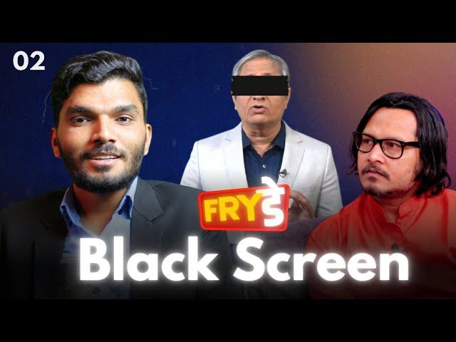 Black Screen, Ajeet Bharti FIR, NEET & EVM | FryDay - 02