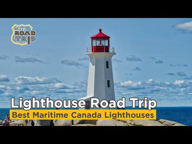 Canadian Lighthouse Road Trip - Top-5 Best Maritime Canada Lighthouses