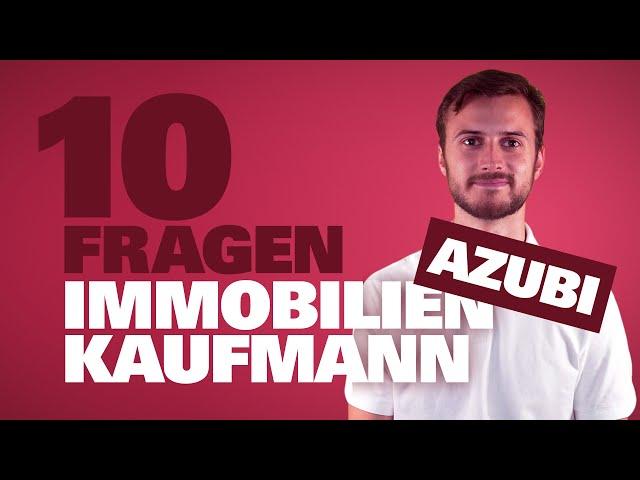 10 Fragen | Dennis - Immobilienkaufmann Azubi