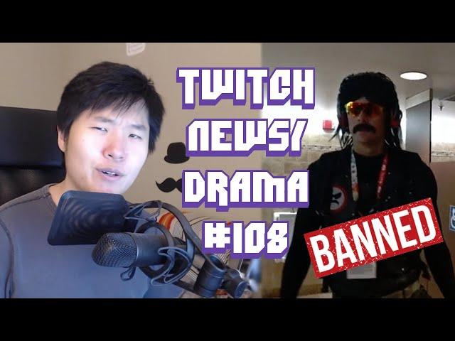 Twitch Drama/News #108 (Drdisrespect Banned From Twitch and E3, Naga wow race Disguised Toast)